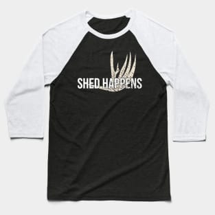 Shed Happens Hunting Deer antler Baseball T-Shirt